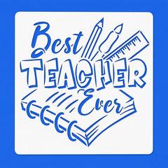 best teacher ever reusable stencil for diy painting