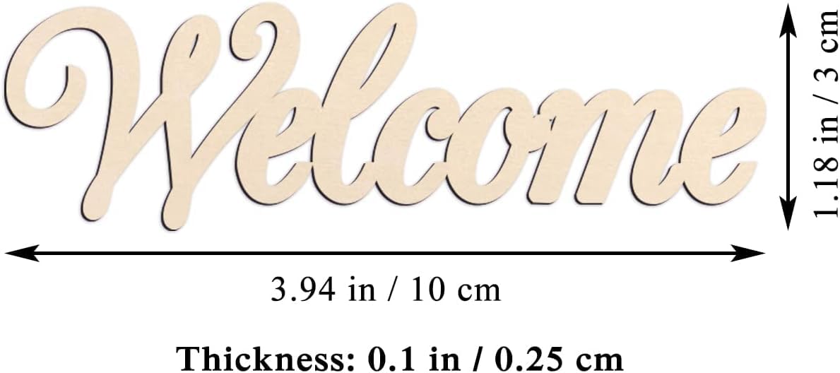Wooden 'Welcome' sign with dimensions and thickness details
