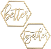 Two hexagonal wooden signs with 'better together' text on a white background