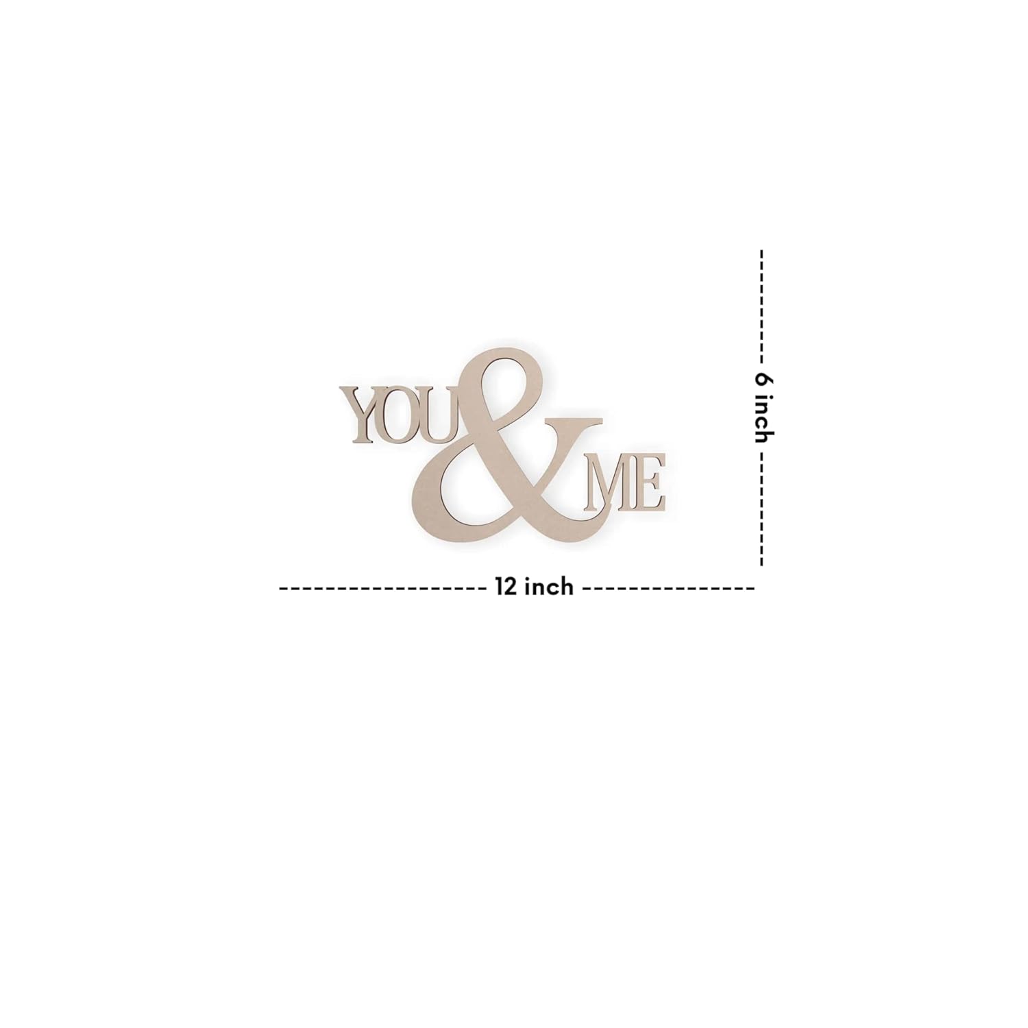Decorative wooden cutout with 'YOU & ME' text and measurements on a white background