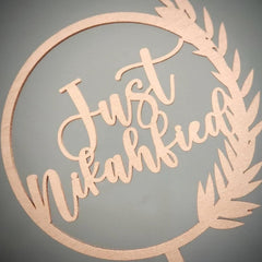 Cliths "Just Nikahfied" Wooden Cake Topper Muslim Wedding Cake Decor, Nikah Decoration MDF Islamic Wedding Topper