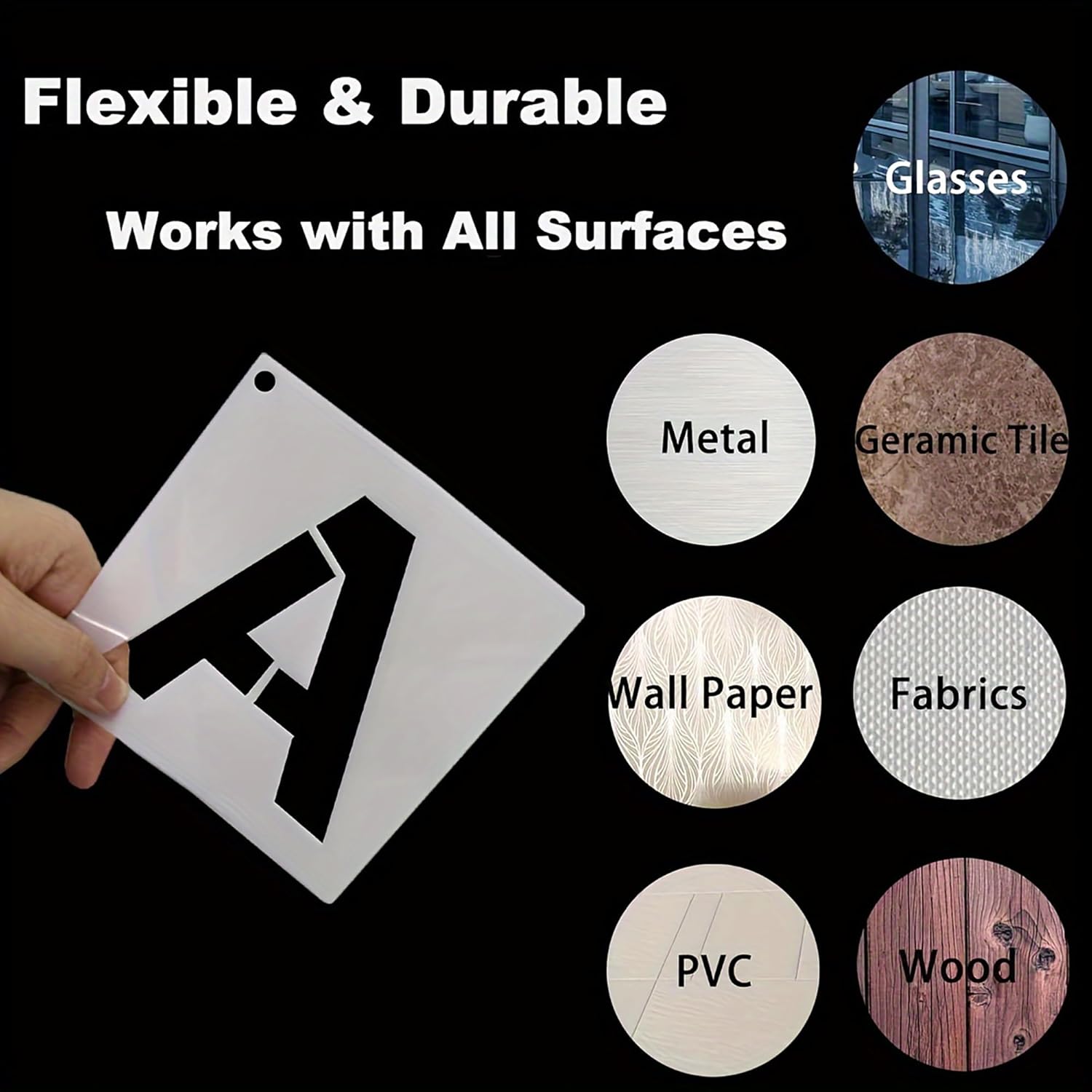 Stencil with letter 'A' held by a hand, labeled 'Flexible & Durable Works with All Surfaces', showing compatibility with various materials.