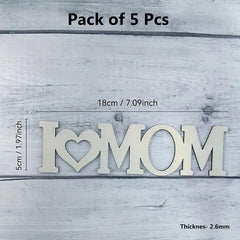 Pack of 5 'I ❤️ MOM' wooden signs with measurements on a wooden background