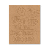 Kraft paper card with cut-out text 'my brother has the coolest sister' and illustrations of a boy and girl on a white background.