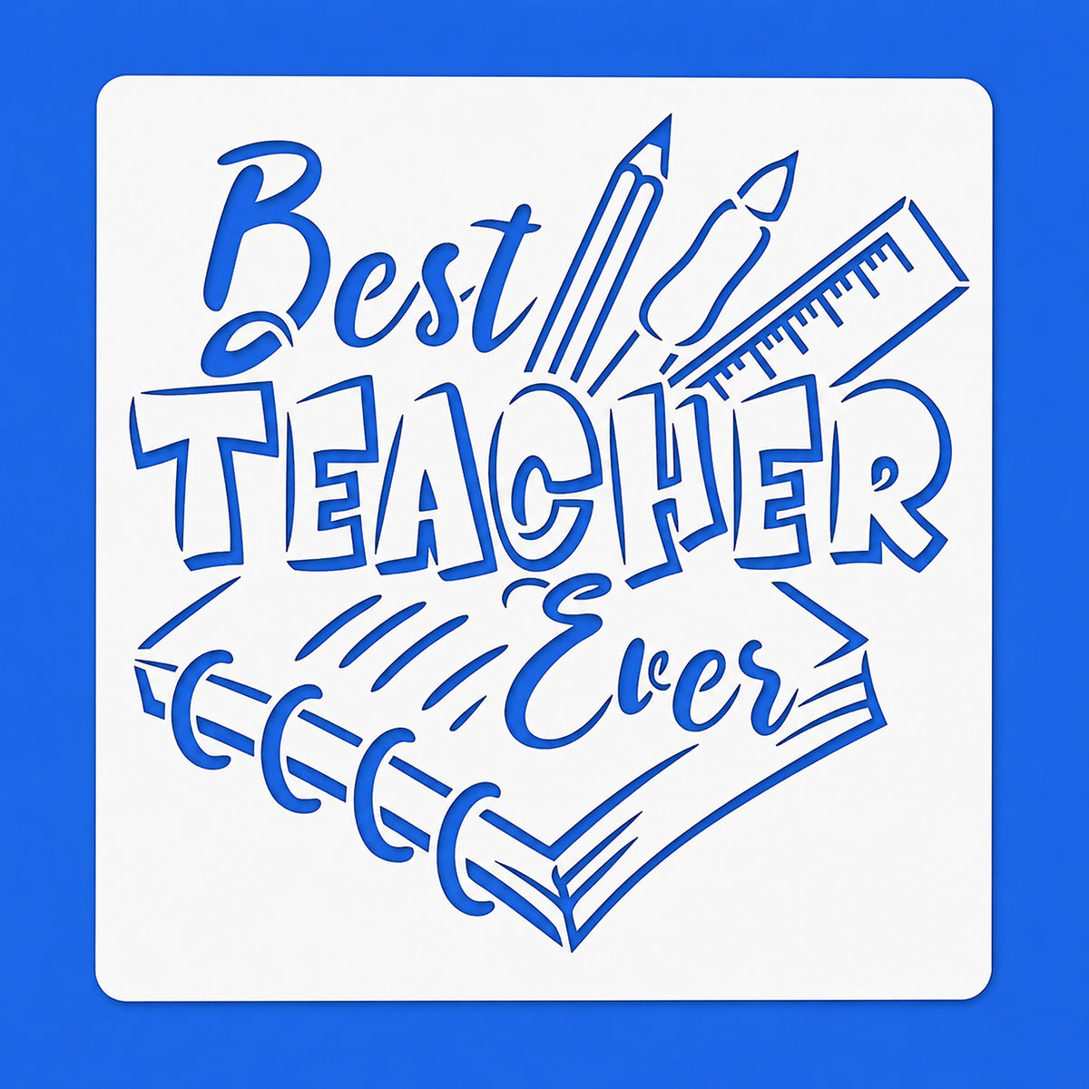 best teacher ever reusable stencil for diy painting