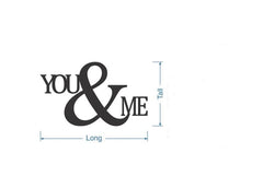 Text 'YOU & ME' with measurements on a white background