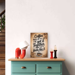 Funny coffee quote metal sign
