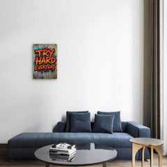 Try Hard Everyday Metal Print - 8x12 Inches Glossy Aluminum Quote for Office & Living Room - American Elm