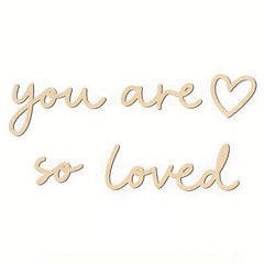 You Are So Loved Wooden Wall Sign