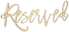 Wooden 'Reserved' sign with cursive lettering on a plain background