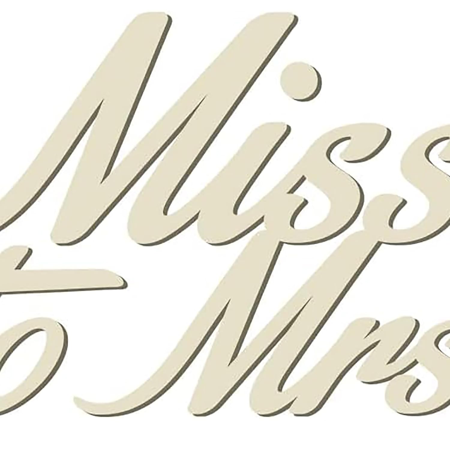 Wooden cutout letters spelling 'Miss' and 'Mrs.' on a white background