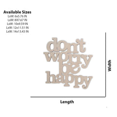 Wooden decorative sign with 'don't worry be happy' text, shown with size chart on a white background.