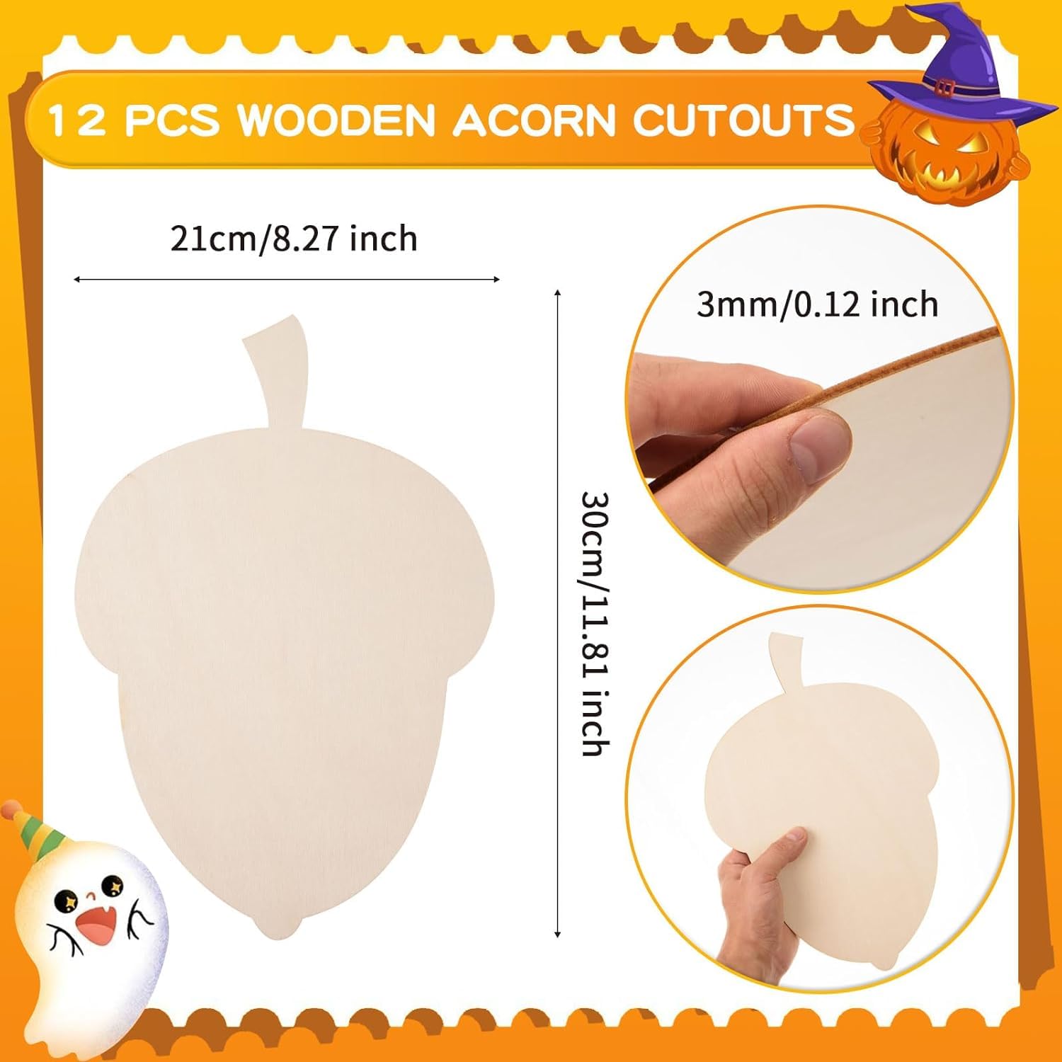 12 pcs wooden acorn cutouts with measurements and a hand holding one, on an orange border with Halloween-themed graphics.