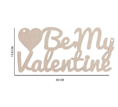 Decorative metal sign with 'Be My Valentine' text and heart symbol on a white background