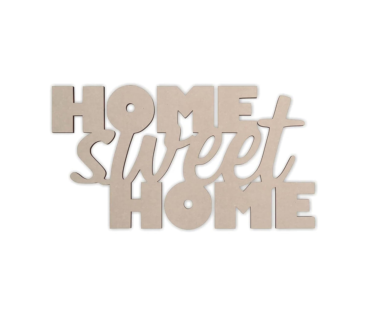 Wooden decorative sign with 'Home Sweet Home' text on a white background