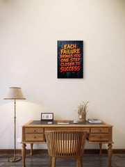 Each Failure Brings You One Step Closer To Success Metal Print - 8x12 Inches Glossy Aluminum Quote for Office & Room - American Elm