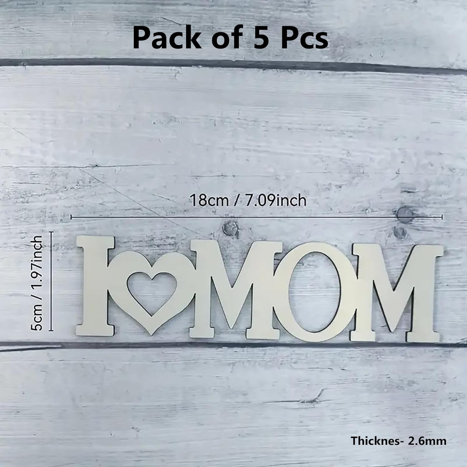 Pack of 5 'I ❤️ MOM' wooden signs with measurements on a wooden background