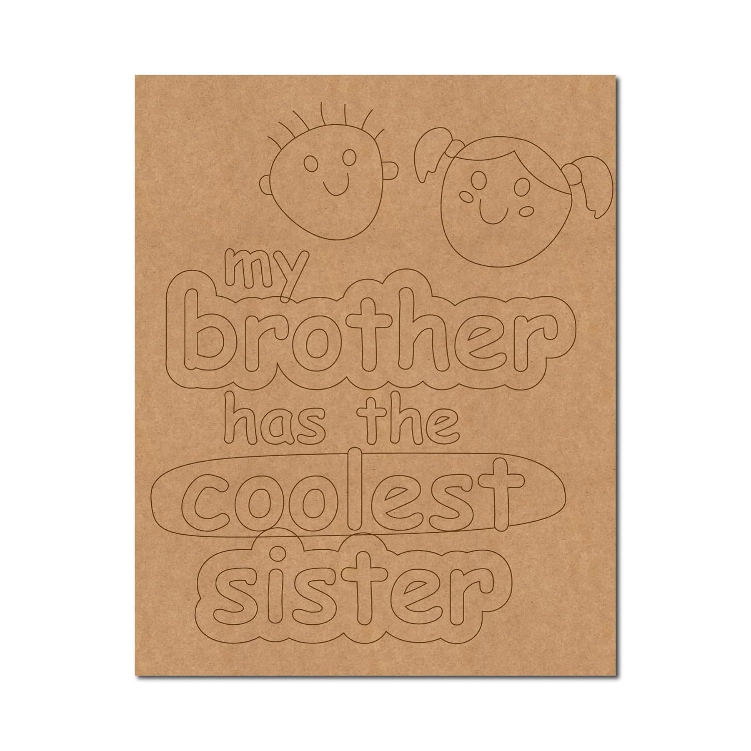 Kraft paper card with cut-out text 'my brother has the coolest sister' and illustrations of a boy and girl on a white background.