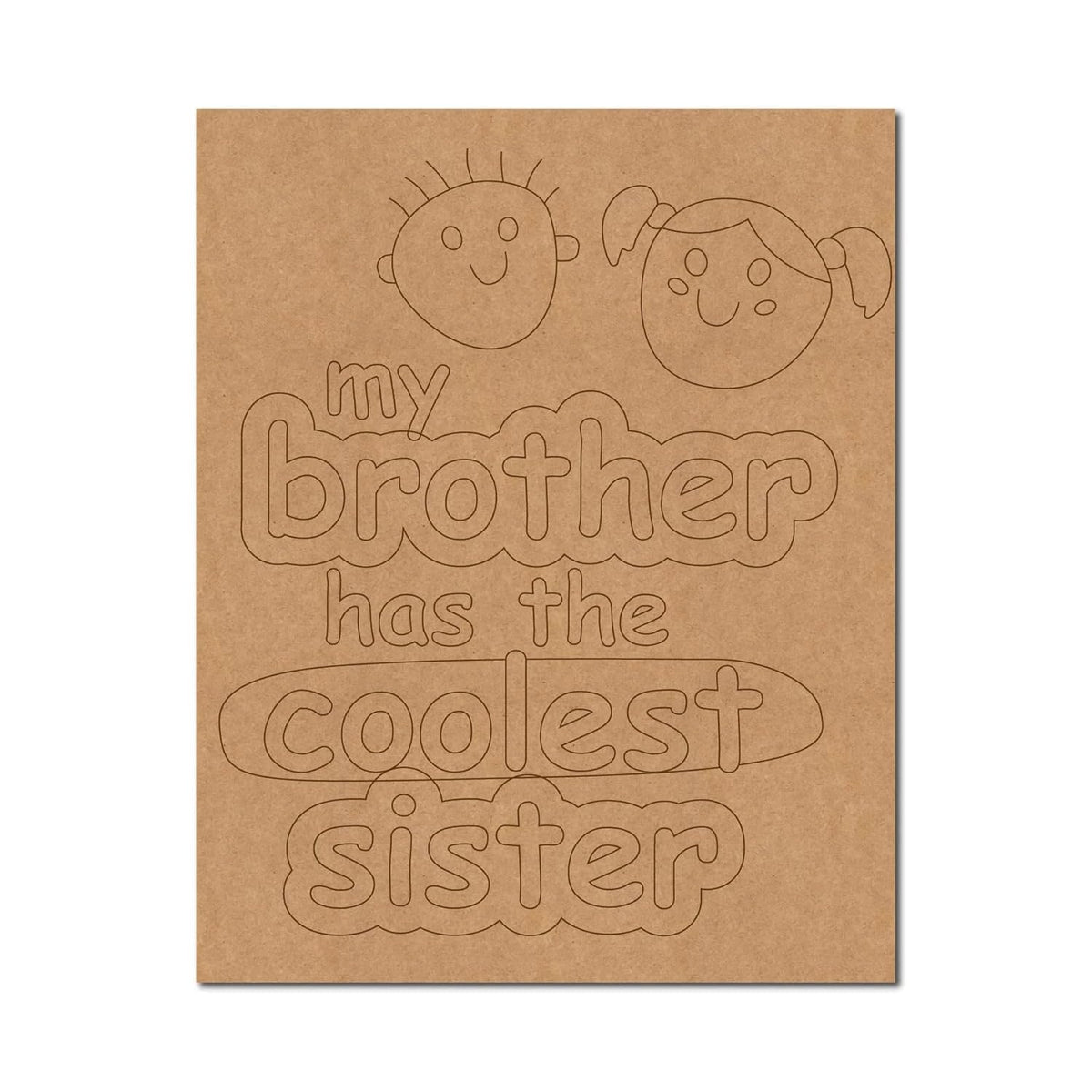 Kraft paper card with cut-out text 'my brother has the coolest sister' and illustrations of a boy and girl on a white background.