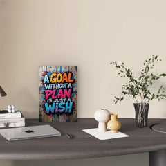 American Elm A Goal Without A Plan Is Just A Wish Metal Print - 8x12 Inches Glossy Aluminum Photo Print for Office & Living Room