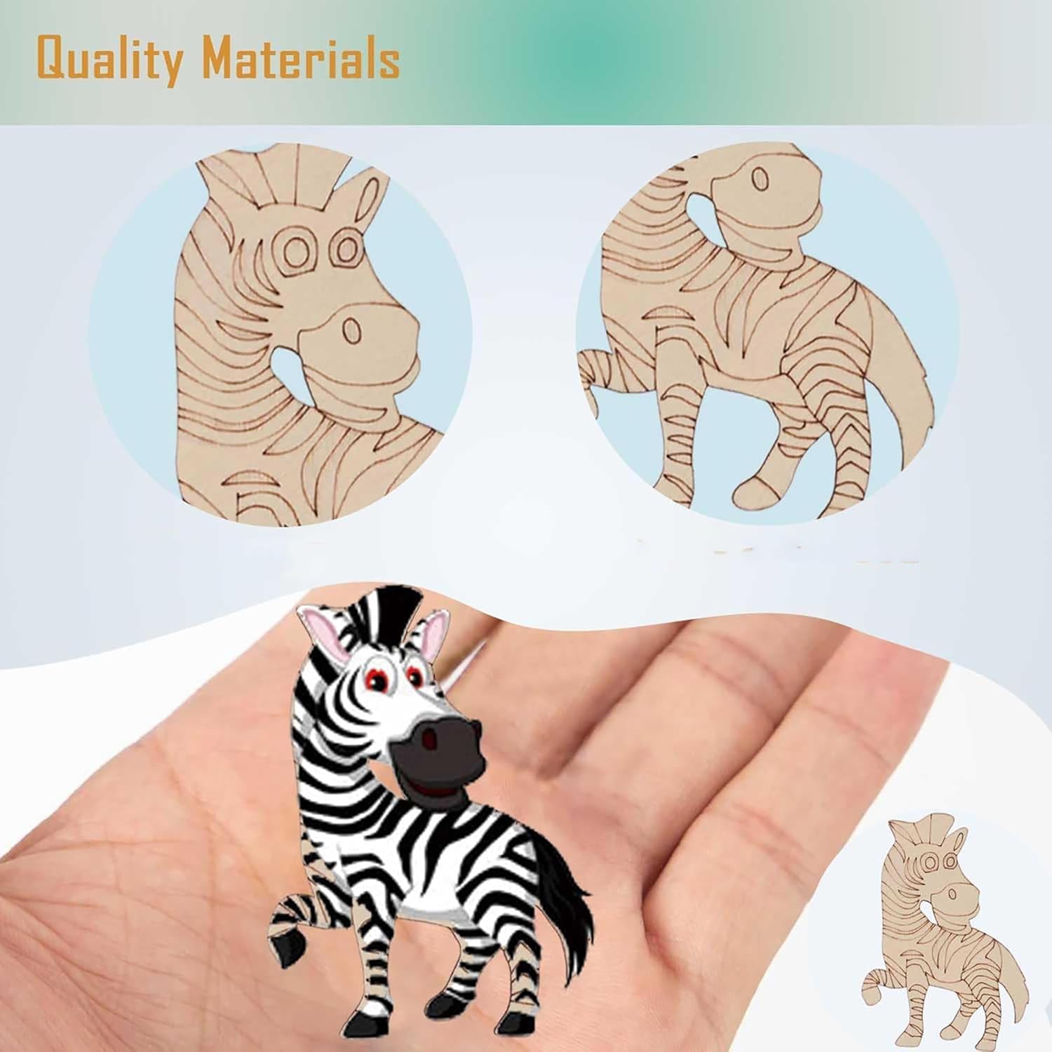 Wooden zebra cutout, cartoon zebra, and hand holding a zebra toy with 'Quality Materials' text.