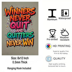 American Elm Motivational Wall Art - Winners Never Quit And Quitters Never Win Metal Print - 8x12 Inches Glossy Aluminum Quote for Office & Gym