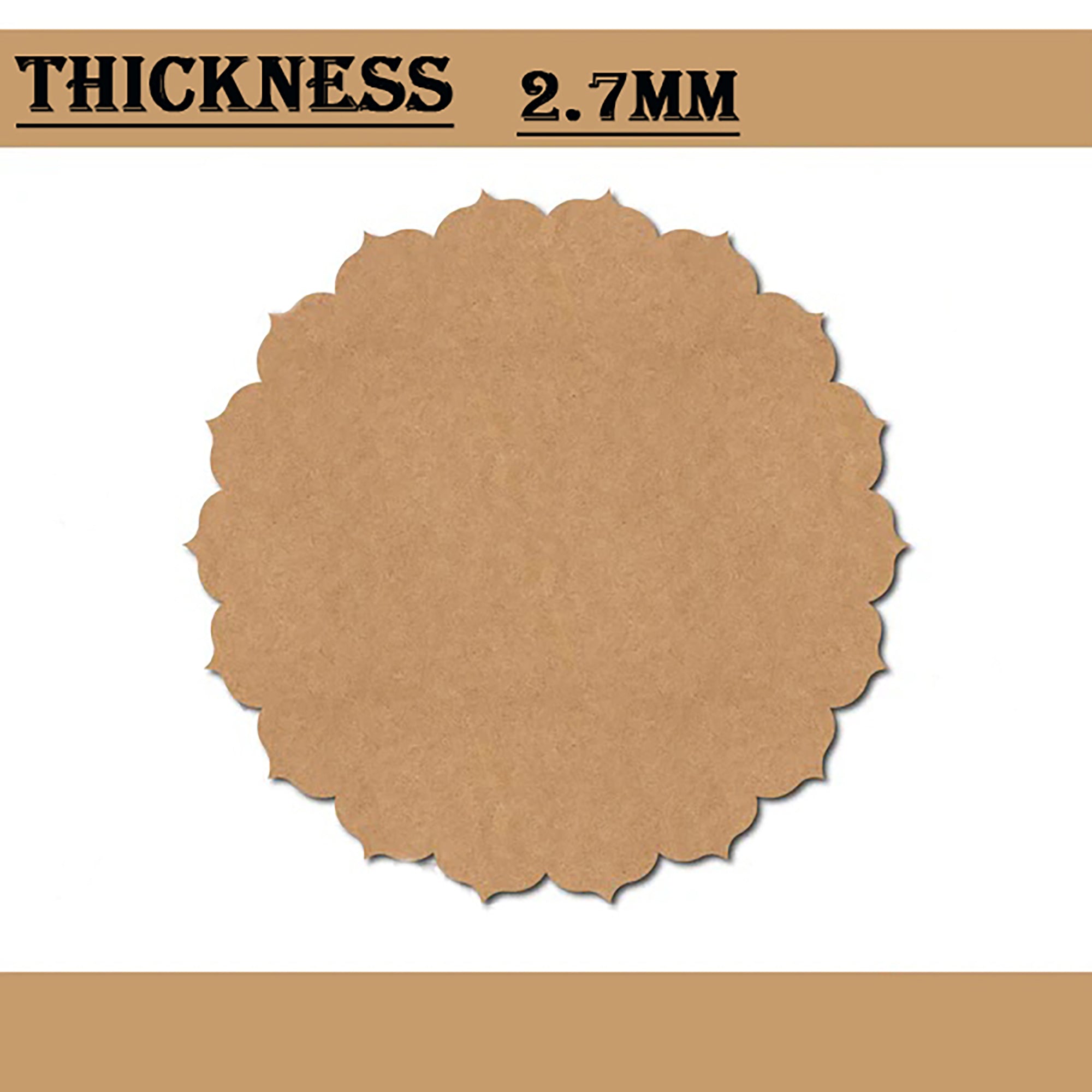 Round brown paper cutout with scalloped edge and 'Thickness 2.7MM' text on a beige background